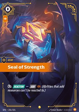 Seal of Strength - 231/221 - Showcase