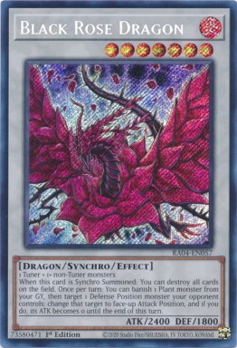 Black Rose Dragon - RA04-EN057 - Secret Rare 1st Edition