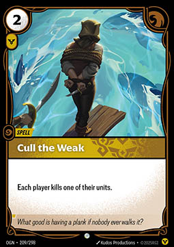 Cull the Weak - 209/298 - Common