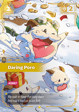 Daring Poro - 225/219 - Showcase