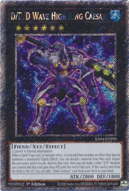 D/D/D Wave High King Caesar - RA04-EN290 - Platinum Secret Rare 1st Edition