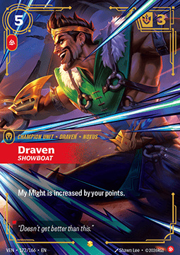 Draven, Showboat - 172/166 - Overnumbered