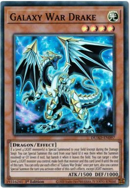 Galaxy War Drake - DUAD-EN097 - Super Rare 1st Edition
