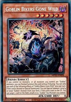 Goblin Bikers Gone Wild - MP25-EN098 - Prismatic Secret Rare 1st Edition
