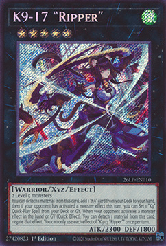K9-17 Ripper - 26LP-EN010 - Secret Rare 1st Edition