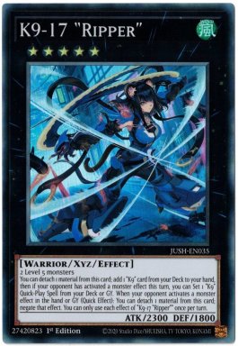 K9-17 "Ripper" - JUSH-EN035 - Super Rare 1st Edition