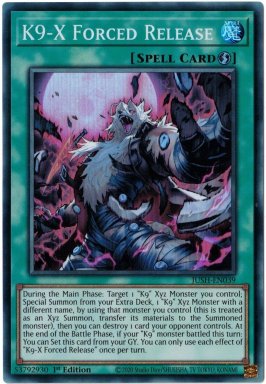 K9-X Forced Release - JUSH-EN039 - Super Rare 1st Edition