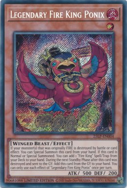 Legendary Fire King Ponix - 25LP-EN004 - Secret Rare 1st Edition