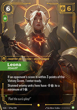Leona, Zealot - 079a/298 - Showcase