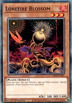 Lonefire Blossom - L5DD-ENA01 - Common 1st Edition