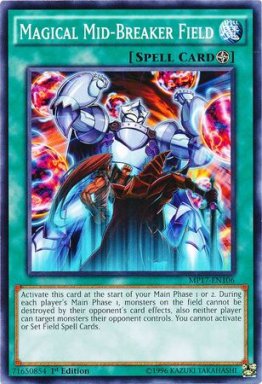 Magical Mid-Breaker Field - MP17-EN106 -  1st Edition