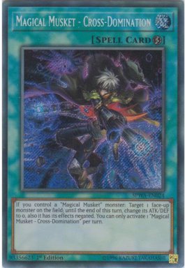 Magical Musket - Cross-Domination - SPWA-EN024 - Secret Rare 1st Edition