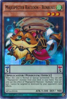 Majespecter Raccoon - Bunbuku - MP16-EN126 - Ultra Rare 1st Edition