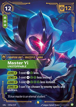 Master Yi, Unstoppable  - 059a/219 - Showcase