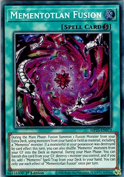 Mementotlan Fusion - MP25-EN073 - Prismatic Secret Rare 1st Edition