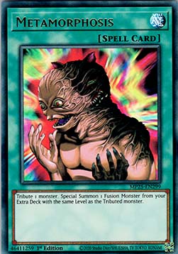 Metamorphosis - MP25-EN299 - Ultra Rare 1st Edition