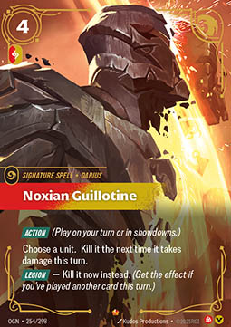 Noxian Guillotine - 254/298 - Epic