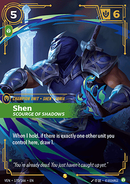 Shen, Scourge of Shadows - 170/166 - Overnumbered