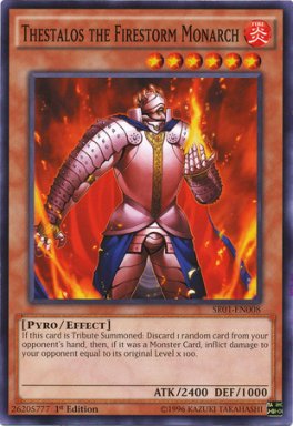 Thestalos the Firestorm Monarch - SR01-EN008 - 1st Edition