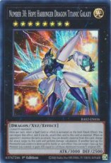 Number 38: Hope Harbinger Dragon Titanic Galaxy - RA02-EN036 - Super Rare 1st Edition