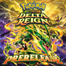 24 Oktober 2026 Mega Evolution Delta Reign Prerele 24 Oktober 2026 Mega Evolution Delta Reign Prerelease start om 13.00u