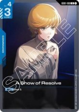 A Show of Resolve - Newtype Rising - GD01-100 A Show of Resolve - Newtype Rising - GD01-100