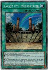 Ancient City - Rainbow Ruins - RA03-EN181 Platinum Secret Rare 1st Edition