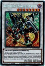 Borreload Savage Dragon - BLCR-EN083 - Secret Rare 1st Edition