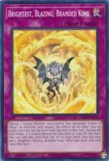 Brightest, Blazing, Branded King - MP24-EN350 - Common 1st Edition