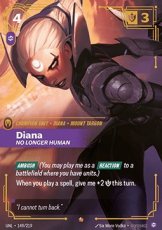 Diana, No Longer Human - 149/219 - Epic Diana, No Longer Human - 149/219 - Epic