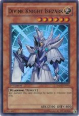 Divine Knight Ishzark - LODT-EN091 - Super Rare Un Divine Knight Ishzark - LODT-EN091 - Super Rare Unlimited