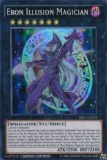 Ebon Illusion Magician - SHVI-ENSE1 - Super Rare Limited Edition