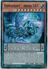 Enneacraft - Archa.TAIL - PHRE-EN023 - Super Rare Enneacraft - Archa.TAIL - PHRE-EN023 - Super Rare 1st Edition