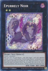 Epurrely Noir - RA04-EN071 - Secret Rare 1st Edition