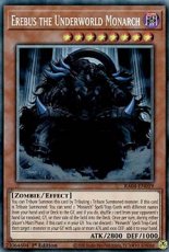 Erebus the Underworld Monarch - RA04-EN019 - Collector's Rare 1st Edition