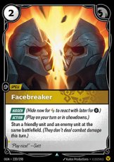 Facebreaker - 220/298 - Uncommon Foil Facebreaker - 220/298 - Uncommon Foil