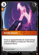 Foil - Strike Down 107/221 - Uncommon Foil - Strike Down 107/221 - Uncommon