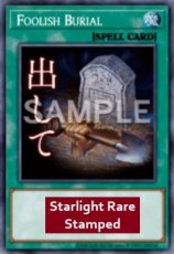 Foolish Burial - RA05-EN138 - Starlight Rare 1st E Foolish Burial - RA05-EN138 - Starlight Rare 1st Edition