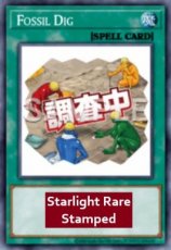 Fossil Dig - RA05-EN116 - Starlight Rare 1st Editi Fossil Dig - RA05-EN116 - Starlight Rare 1st Edition