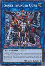 Gouki Thunder Ogre - SP18-EN035 - Starfoil Rare 1st Edition