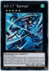 K9-17 "Ripper" - JUSH-EN035 - Super Rare 1st Editi K9-17 "Ripper" - JUSH-EN035 - Super Rare 1st Edition