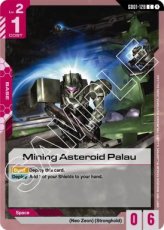 Mining Asteroid Palau - Newtype Rising - GD01-128 Mining Asteroid Palau - Newtype Rising - GD01-128