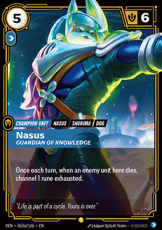 Nasus, Guardian of Knowledge - 063a/166 - Showcase Nasus, Guardian of Knowledge - 063a/166 - Showcase
