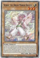 Neiroy, the Dream Mirror Disciple - BLVO-EN026 - Common 1st Edition