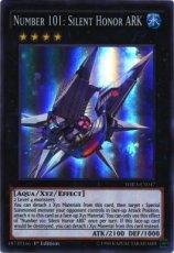 Number 101: Silent Honor ARK - WIRA-EN047 - Super Rare - 1st Edition