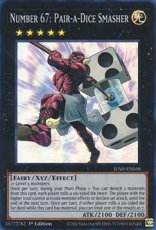 Number 67: Pair-a-Dice Smasher - JUSH-EN058 - Supe Number 67: Pair-a-Dice Smasher - JUSH-EN058 - Super Rare 1st Edition
