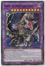 Oneiros, the Dream Mirror Tormentor - BLVO-EN042 - Super Rare 1st Edition