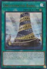 Orcustrated Babel - BLMM-EN097 - Ultra Rare 1st Ed Orcustrated Babel - BLMM-EN097 - Ultra Rare 1st Edition