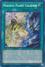 Peaceful Planet Calarium - RA02-EN074 - Secret Rar Peaceful Planet Calarium - RA02-EN074 - Secret Rare 1st Edition