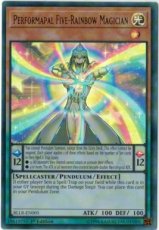 Performapal Five-Rainbow Magician - BLLR-EN005 - Ultra Rare 1st Edition